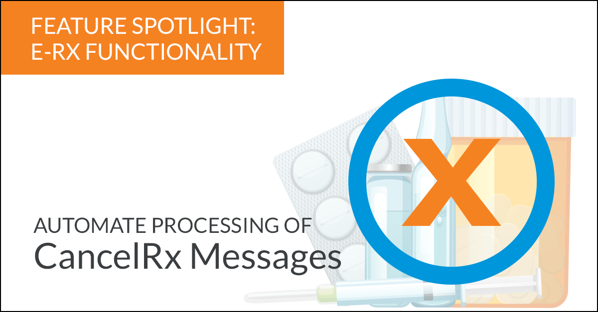 Automate Processing of CancelRx Messages