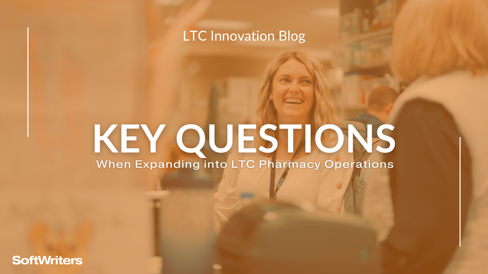 Key Questions to Ask When Expanding Into LTC Pharmacy Operations