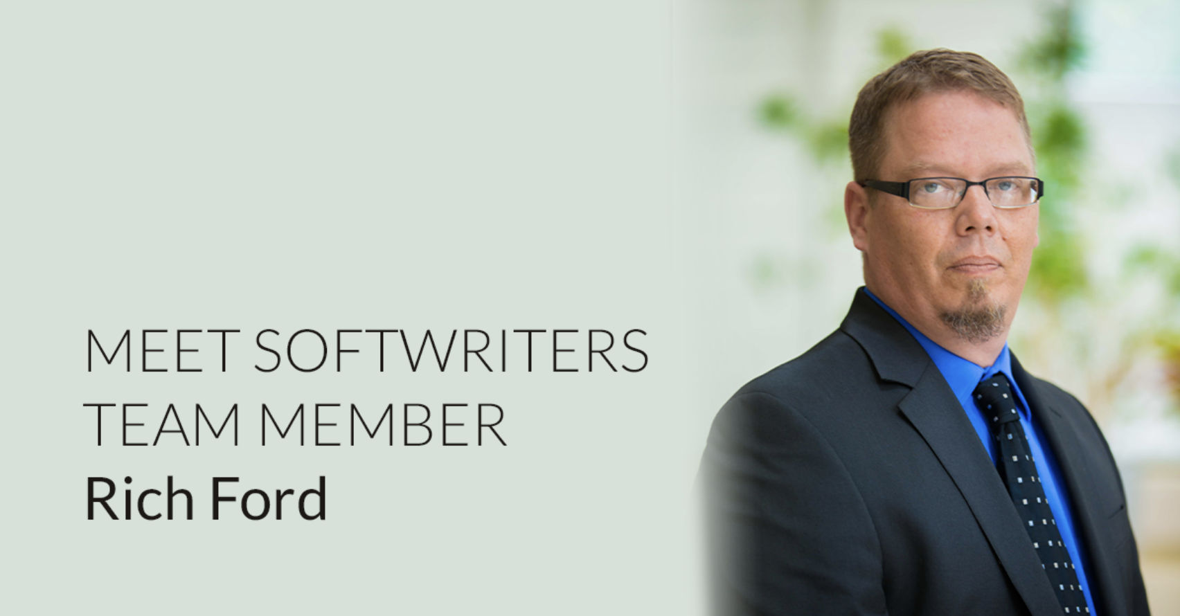 Meet SoftWriters' Team Member Rich Ford